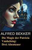Die Magie der Patricia Vanhelsing (eBook, ePUB)