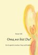 Oma, wo bist Du? (eBook, ePUB) - Bild 1