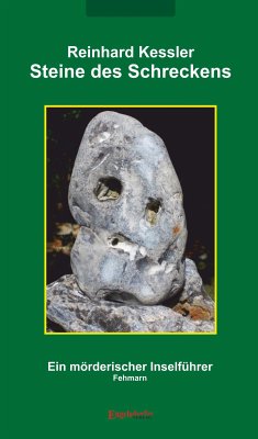 Steine des Schreckens (eBook, ePUB) - Kessler, Reinhard