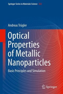Optical Properties of Metallic Nanoparticles - Trügler, Andreas