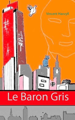 Le Baron Gris (eBook, ePUB) - Haxvyll, Vincent