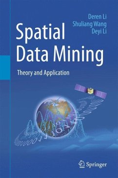 Spatial Data Mining - Li, Deren;Wang, Shuliang;Li, Deyi