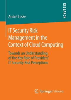 IT Security Risk Management in the Context of Cloud Computing - Loske, André