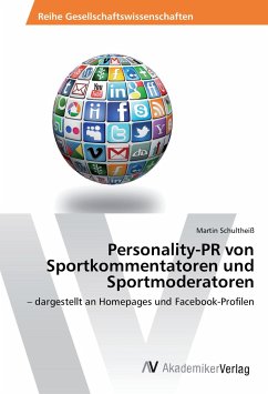 Personality-PR von Sportkommentatoren und Sportmoderatoren - Schultheiß, Martin