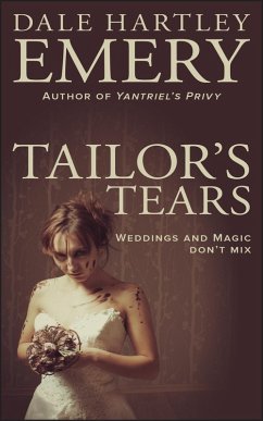 Tailor's Tears (eBook, ePUB) - Emery, Dale Hartley