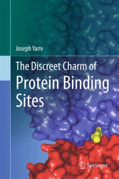 The Discreet Charm of Protein Binding Sites - Yariv, Joseph