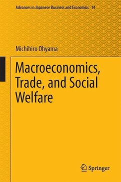 Macroeconomics, Trade, and Social Welfare - Ohyama, Michihiro