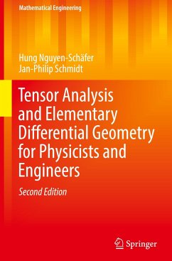 Tensor Analysis and Elementary Differential Geometry for Physicists and Engineers - Nguyen-Schäfer, Hung;Schmidt, Jan-Philip
