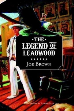 Legend of Leadwood (eBook, ePUB) - Brown, Joe