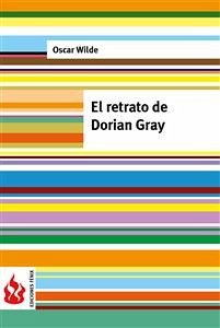 El retrato de Dorian Gray (low cost). Edición limitada (eBook, PDF) - Wilde, Oscar