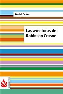 Las aventuras de Robinson Crusoe (low cost). Edición limitada (eBook, PDF) - Defoe, Daniel