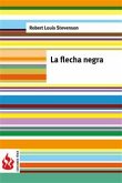 La flecha negra (low cost). Edición limitada (eBook, PDF)