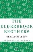 The Elderbrook Brothers - Bullet, Gerald