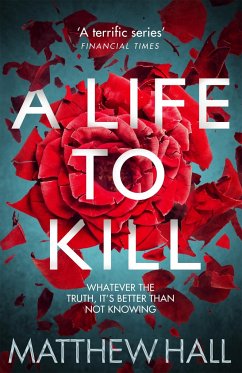 A Life to Kill - Hall, Matthew
