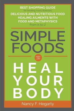 Simple Foods To Heal Your Body - Hegarty, Nancy F F.