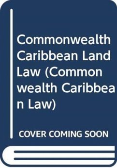 Commonwealth Caribbean Land Law - Owusu, Sampson Commonwealth Caribbean Land Law - Owusu, Sampson