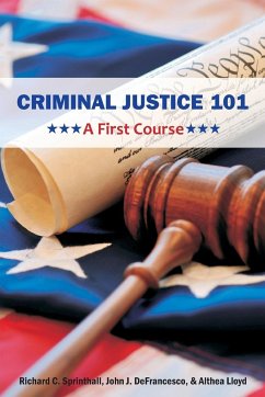Criminal Justice 101 - Sprinthall, Richard C.; Defrancesco, John J.; Lloyd, Althea