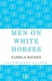 Men on White Horses