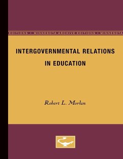 Intergovernmental Relations in Education - Morlan, Robert