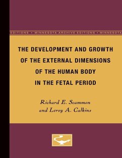 The Development and Growth of the External Dimensions of the Human Body in the Fetal Period - Scammon, Richard
