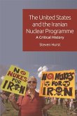 The United States and the Iranian Nuclear Programme