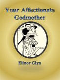 Your Affectionate Godmother (eBook, ePUB)