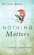 Nothing Matters - Bild 1