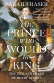 The Prince Who Would Be King The Prince Who Would Be King