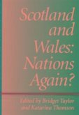Scotland and Wales: Nations Again?