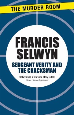 Sergeant Verity and the Cracksman - Selwyn, Francis