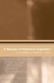 A Glossary of Historical Linguistics A Glossary of Historical Linguistics