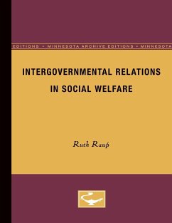 Intergovernmental Relations in Social Welfare - Raup, Ruth