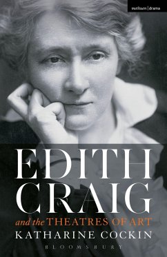 Edith Craig and the Theatres of Art - Cockin, Katharine