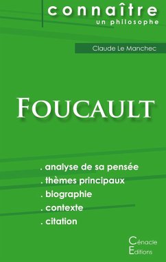 Comprendre Michel Foucault (analyse complète de sa pensée) - Foucault, Michel