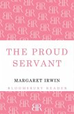 The Proud Servant