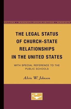 The Legal Status of Church-State Relationships in the United States - Johnson, Alvin