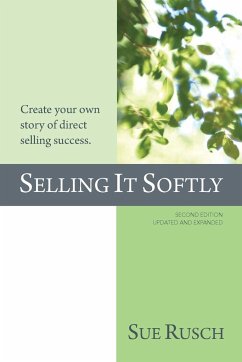 SELLING IT SOFTLY - Rusch, Sue