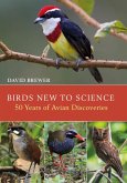 Birds New to Science: Fifty Years of Avian Discoveries