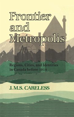 Frontier and Metropolis - Careless, J M S