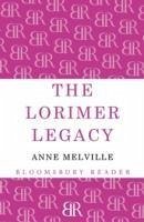 The Lorimer Legacy - Melville, Anne