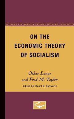 On the Economic Theory of Socialism - Lange, Oskar; Taylor, Fred