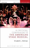 A Critical Companion to the American Stage Musical A Critical Companion to the American Stage Musical