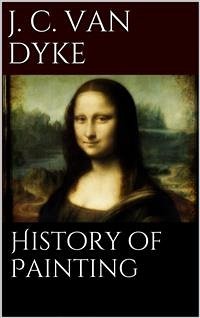 History of Painting (eBook, ePUB) - Charles Van Dyke, John