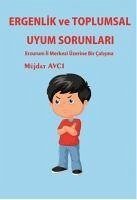 Ergenlik ve Toplumsal Uyum Sorunlari - Avci, Müjdat