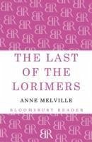 The Last of the Lorimers - Melville, Anne