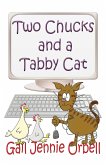 Two Chucks and a Tabby Cat, Book One - 2012