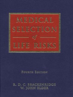 Medical Selection of Life Risks - Brackenridge, R.D.C.