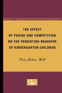 The Effect of Praise and Competition on the Persisting Behavior of Kindergarten Children - Wolf, Theta