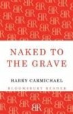 Naked to the Grave