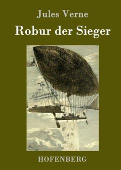 Robur der Sieger - Verne, Jules